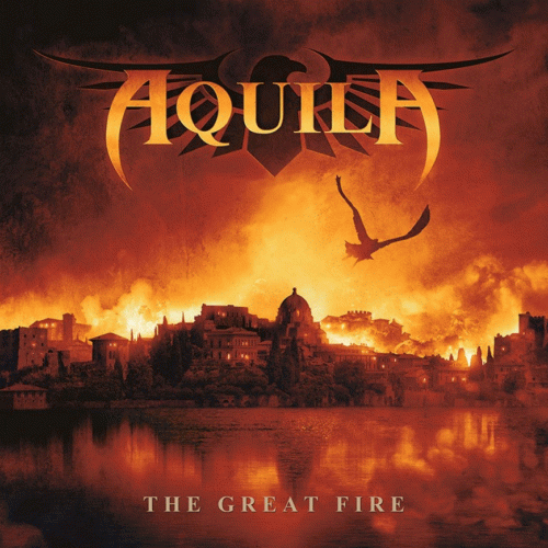 Aquila (CAN) : The Great Fire
